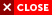 close button close
